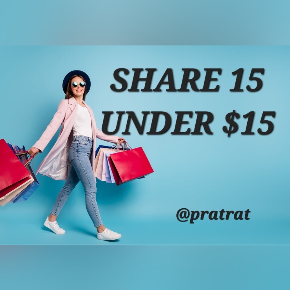 Sign Up Wed 4/29🛍15 UNDER $15🛍Share 15🛍